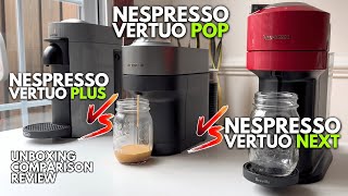 Nespresso Vertuo POP vs Vertuo NEXT vs Vertuo PLUS  Which is the best [upl. by Aiderfla]