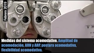 Optometría4 Medidas del sistema acomodativo [upl. by Zzaj965]