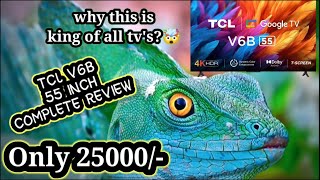 TCL V6B 55 inch 4k ultra hd smart tv Unboxing and review tcl 😲😲😲 [upl. by Heron]