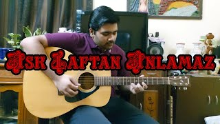 Aşk Laftan Anlamaz  Acoustic Guitar Cover [upl. by Pigeon853]