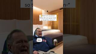 This happens EVERY family vacation… George HW Bush meme [upl. by Digirb341]