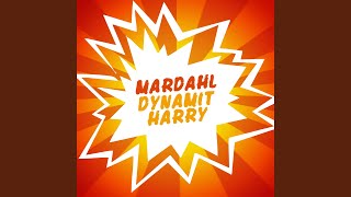 Dynamit Harry [upl. by Brendan]