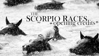 the scorpio races│opening credits [upl. by Evey749]