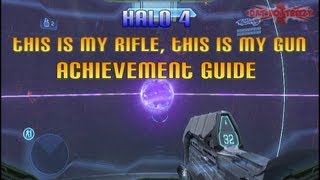 Halo 4  This is my Rifle This is my Gun  Achievement Guide [upl. by Paz]