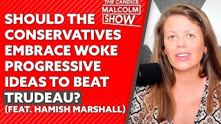 Should the Conservatives embrace woke progressive ideas to beat Trudeau [upl. by Gauldin205]