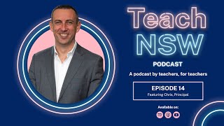 Teach NSW Podcast Ep 14  On growing great teachers and leaders in NSW public schools [upl. by Notffilc]