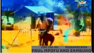 Paul Mpofu and Zambuko  Murambinda 1992 Zimbabwe Hit Song VIDEO [upl. by Nytsrik216]