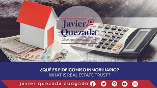 ¿Qué es el Fideicomiso inmobiliario y para que sirve Javier Quezada abogado [upl. by Pepper201]