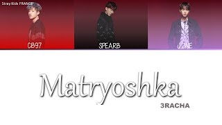 VOSTFR 3RACHA  Matryoshka [upl. by Suicul]