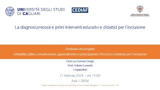 1° Seminario CEDIAF quotLa diagnosi precoce e primi interventi educativi e didattici per l’inclusionequot [upl. by Notrab]