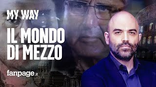 Roberto Saviano racconta Mafia Capitale 10 anni dopo quotIl Mondo di Mezzo esiste ancoraquot [upl. by Neemsaj]