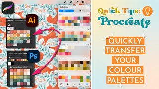 How To Get Your Procreate Palettes Into Illustrator and Photoshop [upl. by Autumn]