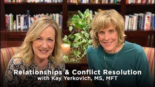 Relationships and Conflict Resolution with Kay Yerkovich [upl. by Ahsien]