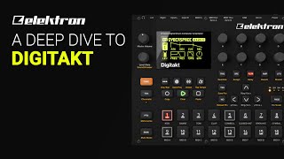 The Elektron DIGITAKT complete Deep Dive guide tutorial [upl. by Marjy]