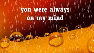 ALWAYS ON MY MIND  Willie Nelson Lyrics [upl. by Brady651]