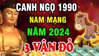 Tử Vi Chuẩn Tuổi Canh Ngọ 1990 Nam Mạng Năm 2024 SẮP GIÀU TO TRÚNG SỐ ĐỔI ĐỜI Nếu Biết Điều Này [upl. by Auqinet892]