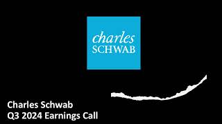 Charles Schwab NYSE SCHW  Q3 2024 Earnings Call [upl. by Iv458]