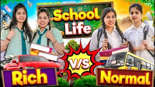 School Life  Rich vs Poor  Sanjhalika Vlog [upl. by Yornoc]