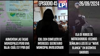 CLP Ep45  Edil con conflicto de intereses  Los motochorros que asolan a distintos barrios [upl. by Hadwyn988]