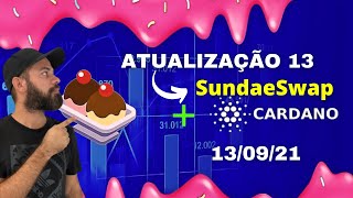 Atualização 13 da SundaeSwap  Dex da Ada Cardano [upl. by Shelton52]