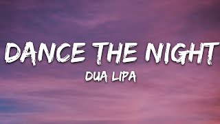 Dua Lipa  Dance The Night Lyrics [upl. by Sisi800]