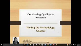 Writing the Methodology Chapter of a Qualitative Study by Philip Adu PhD [upl. by Eeliram]