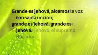 Himno 75 Grande es Jehová Nuevo himnario Adventista [upl. by Joete]