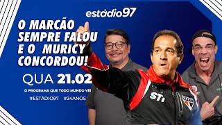 ESTÁDIO 97  210224  AO VIVO [upl. by Dorey952]