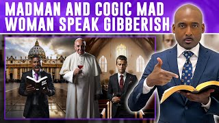 MadMan amp COGIC MadWoman Speak Gibberish To Churches Defend FaithSpeaking In Tongues Drinking Wine [upl. by Pickar]