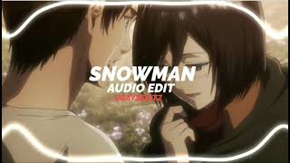 Snowman  edit audio [upl. by Eel]