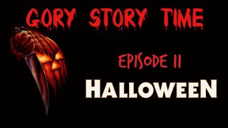 Gory Story Time  Halloween [upl. by Tayler]