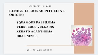 BENIGN LESIONS TUMORS EPITHELIAL ORIGIN [upl. by Assirual964]