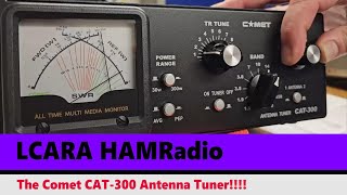 LCARA HAM Radio Comet CAT300 Antenna Tuner [upl. by Bartie]