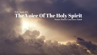 The Voice Of The Holy Spirit  Pt1 [upl. by Ansev]