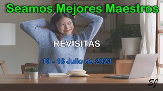 🚀 Seamos Mejores Maestros  Semana del 10 al 16 de Julio de 2023 💯 [upl. by Corotto398]