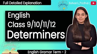 Determiners Class 10  Determiners Class 9 Class 10 Class 11 Class 12  English Grammar  Term 2 [upl. by Rainger]