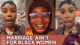 Marriage Aint for Black Women  Black Women Struggle to Find Love [upl. by Dominik]