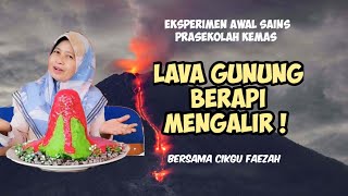 Lava gunung berapi mengalir   Eksperimen Awal Sains Prasekolah PDPR [upl. by Hajidak]