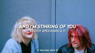 courtney love and kurt cobain  stinking of you lyrics amp sub español [upl. by Lanaj]