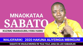 WANAOKATAA SABATO KUZIMU INAWASUBIRI WALIOKUFA 2020 HAKUNA ALIYEINGIA MBINGUNI [upl. by Caril]