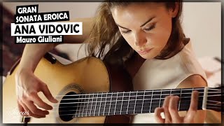 Ana Vidovic plays Gran Sonata Eroica Op 150 by Mauro Giuliani  SiccasGuitars [upl. by Anyd]