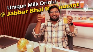 Unique Milk Drinks and Sharbath at Jabbar Bhai Restaurant  Dubai [upl. by Lletnuahs]