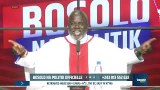 BOSOLO NA POLITIK  25 NOV  EXCLUSION DES SENTIMENTS DANS LA GESTION DE LA CHOSE PUBLIQUE [upl. by Jerald]