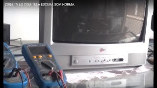 28 TV LG COM TELA ESCURA SOM NORMA [upl. by Arabele]