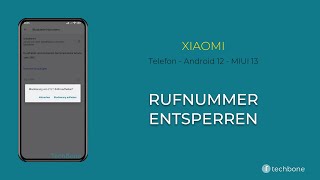 Rufnummer entsperren  Xiaomi Android 12  MIUI 13 [upl. by Lucais]