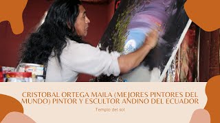 Ortega Maila mejores pintores del Mundo pintor andino del Ecuador pintando con los dedos al oleo [upl. by Gayn925]