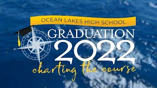 Ocean Lakes HS Graduation  Class of 2022 [upl. by Eeleimaj420]