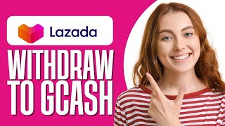 How To Withdraw Lazada Wallet To Gcash Step By Step [upl. by Neelehtak]