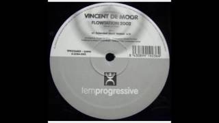 Vincent De Moor  Flowtation 2002 Original Vocal Edit 2002 [upl. by Tillion581]