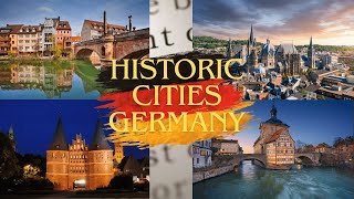 Most beautiful small cities Germany  Historic Cities you have to Visit in Germany [upl. by Manson691]